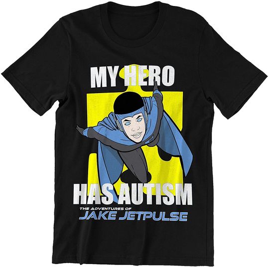 Discover The Adventures of Jake Jetpulse My Hero Has Autism Shirt