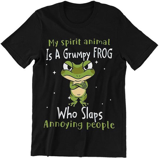 Discover My Spirit Animal is A Grumpy Frog Who Slaps Annoying People Shirt