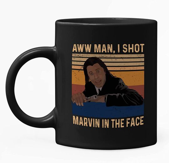 Discover Pulp Fiction Vincent Vega Aww Man, I Shot Marvin In The Face Mug 15oz