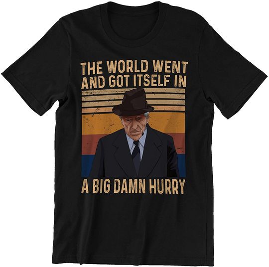 Discover The Shawshank Redemption  Brooks The World Went and Got Itself in A Big Damn Hurry Unisex Tshirt