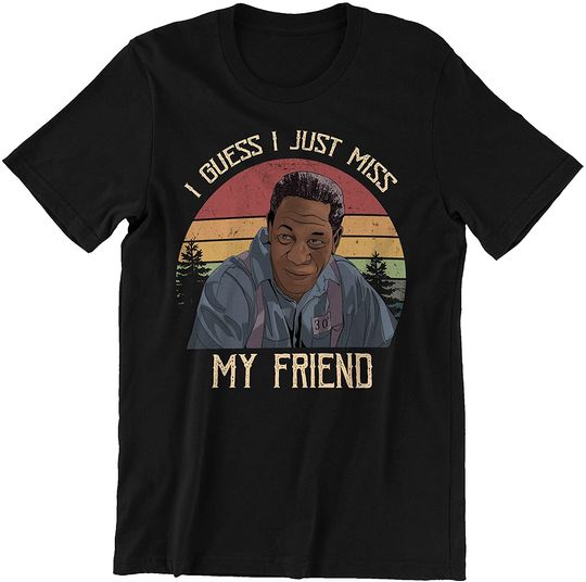 Discover The Shawshank Redemption  Red I Just Miss My Friend Circle Unisex Tshirt