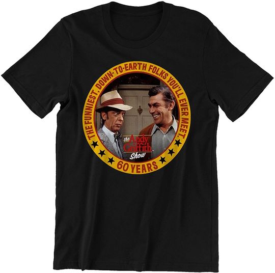 Discover The Andy Griffith Show Funniest Down-to-Earth Folks Unisex Tshirt