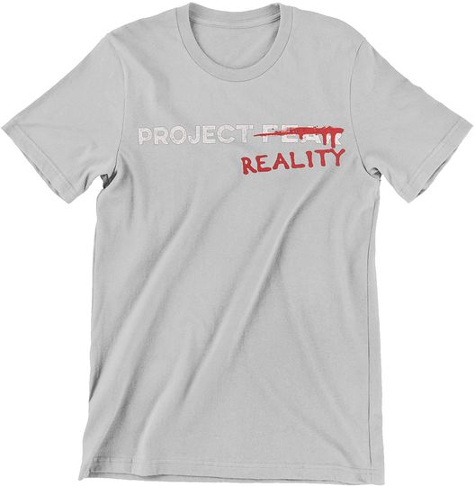 Discover Project Reality Project Fear Shirt