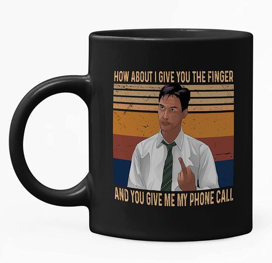 Discover The Matrix Neo How About I Give You The Finger, And You Give Me My Phone Call Mug 11oz
