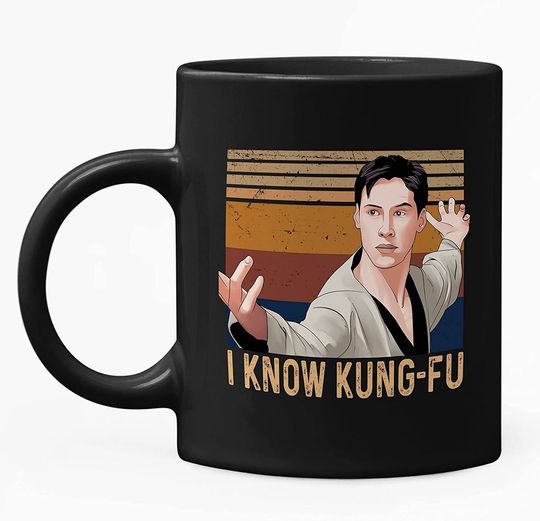 Discover The Matrix Neo I Know Kung-Fu Mug 11oz