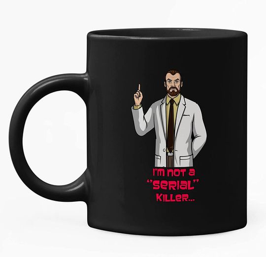 Discover Acher Sitcom Dr Krieger I'm Not A Serial Killer Mug 11oz