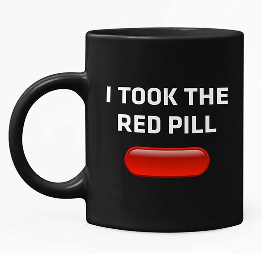 Discover The Matrix I Took The Red Pill Mug 11oz