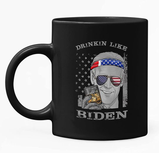 Discover Drinkin Like Biden, President US Independence Day Mug 11oz
