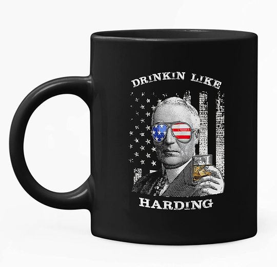 Discover Drinkin Like Harding, President US Independence Day Mug 11oz
