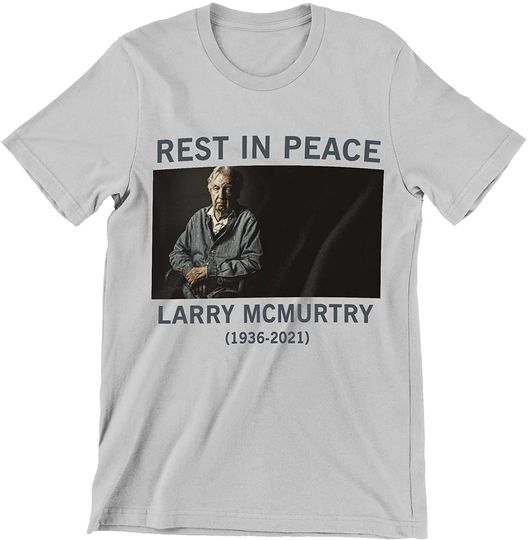 Discover Rest in Peace Larry McMurtry 1936-2021 Shirt