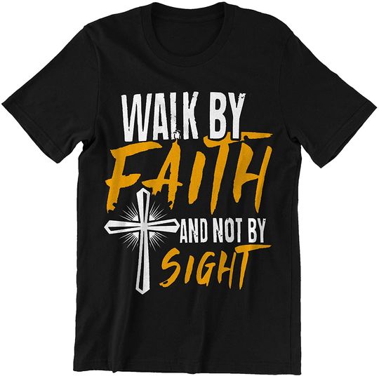 Discover Walk by Faith Not by Sight Shirt