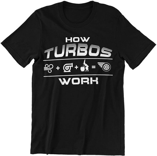 Discover How Turbos Work Cars t-Shirt