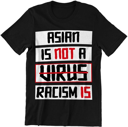 Discover Stop Asian Hate Shirt Asian is Not V.i.r.u.s Racism is Shirt