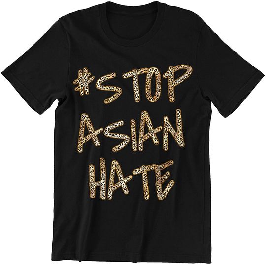 Discover Stop Asian Hate Leopard Hastag Shirt