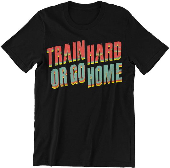 Discover Fitness Train Hard Fitness t-Shirt