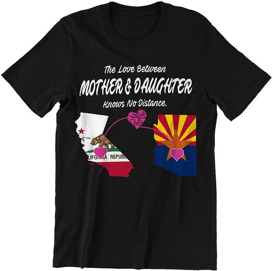 Discover California State Flag Mother & Daughter Knows No Distance Shirt