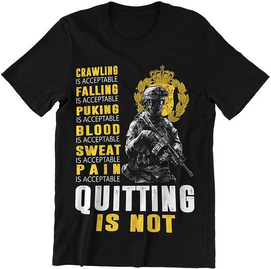 Discover Army Pain is Acceptable Quitting is Not Shirt