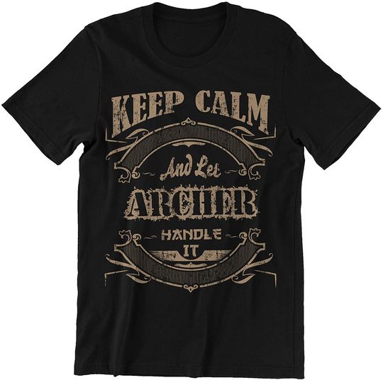 Discover Ladonna Archer Keep Calm and Let Archer Handle It Shirt