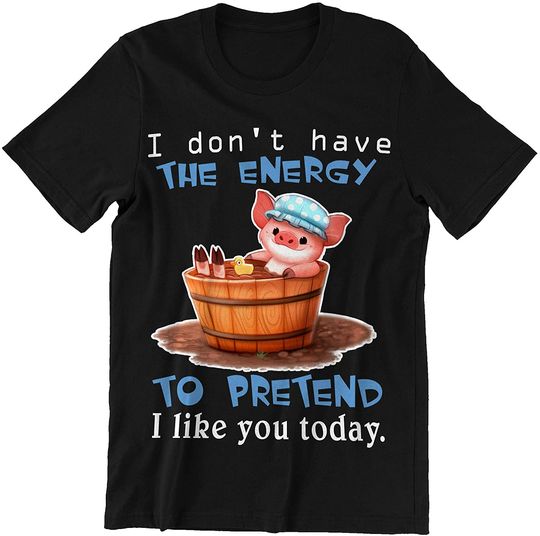 Discover Animal Pigs I Don't Have The Energy Shirt