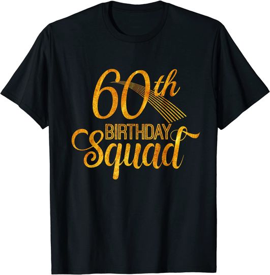 Discover 60th Birthday Squad Party Bday Yellow Gold T Shirt