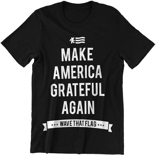 Discover America Make America Grateful Again Shirt