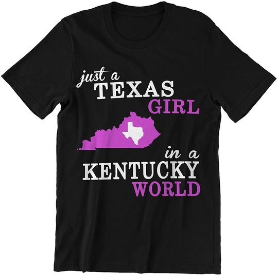 Discover Texas Girl in Kentucky World Shirt