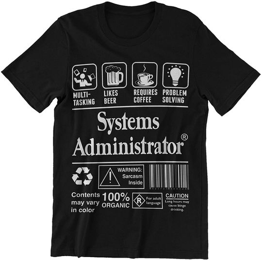 Discover System Administrator Multitasking Beer Coffee Problem Shirt