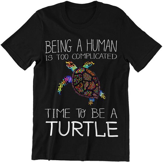 Discover Too Complicated Time to Be A Turtle Shirt