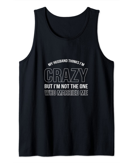 Discover Husband Crazy Wife Tank Top