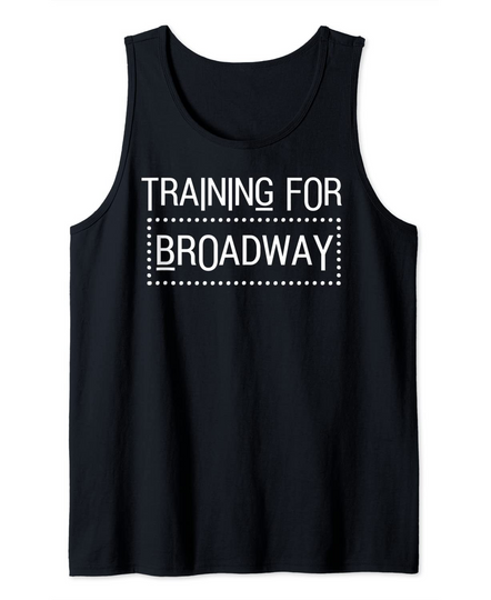 Discover Training For Broadway Cute Vocalist Choir Musical  Tank Top