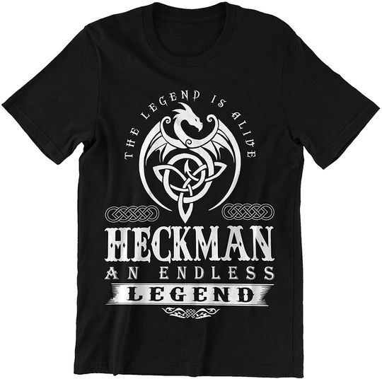 Discover Heckman The Legend is Alive Shirt