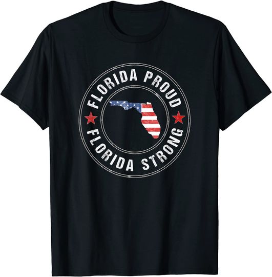 Discover Florida Strong T Shirt For Proud Residents