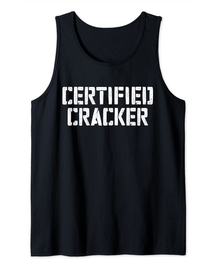 Discover Certified Cracker  Redneck Gift Shirt Tank Top