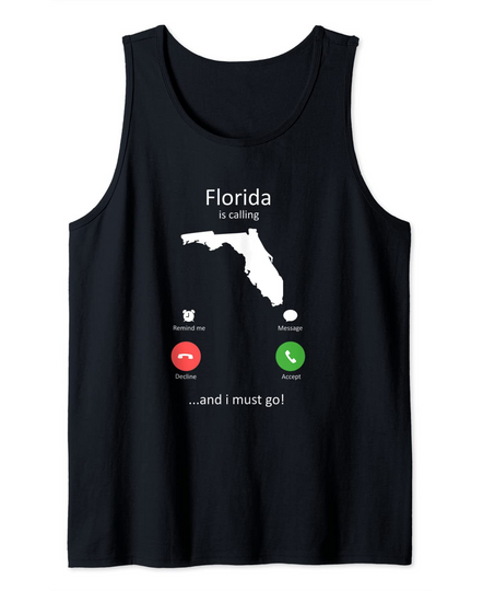 Discover Florida Is Calling and I must Go Florida Tank Top