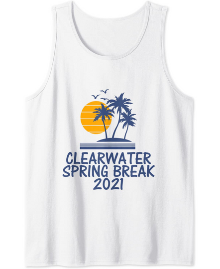 Discover Clearwater Florida FL Spring Break 2021 Beach Party Week Tank Top