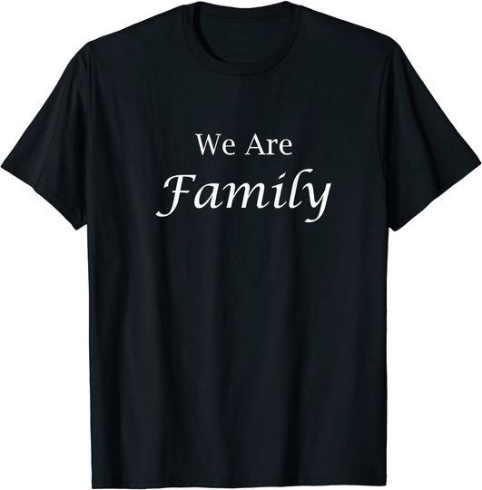 Discover Family Reunion - We Are Family T-Shirt