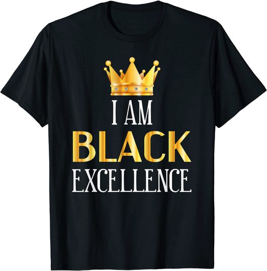 Discover I Am Black Excellence Shirt Black History Month TShirt