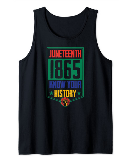 Discover Juneteenth 1865 Know Your History Black Excellence Pride Tank Top