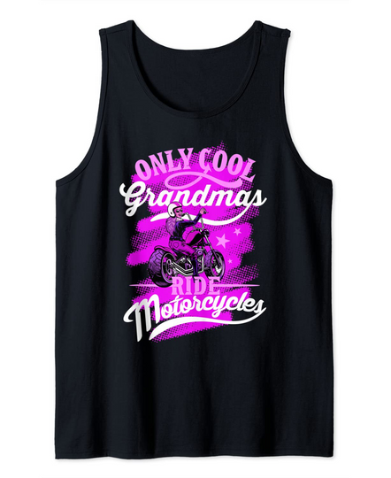 Discover Only Cool Grandmas Ride Motorcycles Quote Tank Top