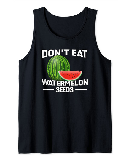 Discover Funny Pregnancy Quote Gift Don't Eat Watermelon Seeds Tank Top