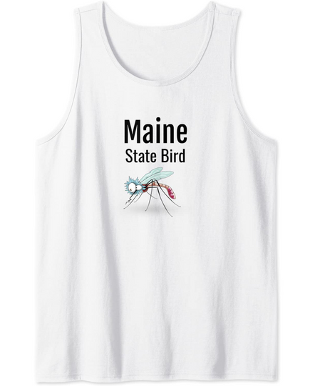 Discover Maine State Bird Funny Mosquito Tank Top
