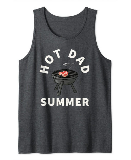 Discover Hot Dad Summer Tank Top BBQ Grilling