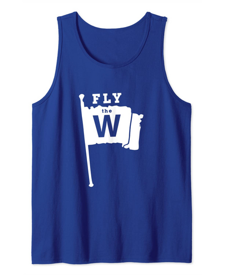 Discover Fly The W Chicago Baseball Winning Flag Tank Top
