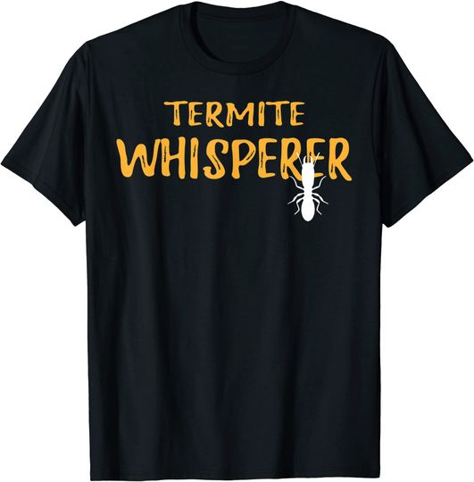 Discover Termite Whisperer Graphic T Shirt