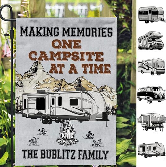 Discover Personalized Making Memories One Campsite at A Time Garden Flag Custom Family Name