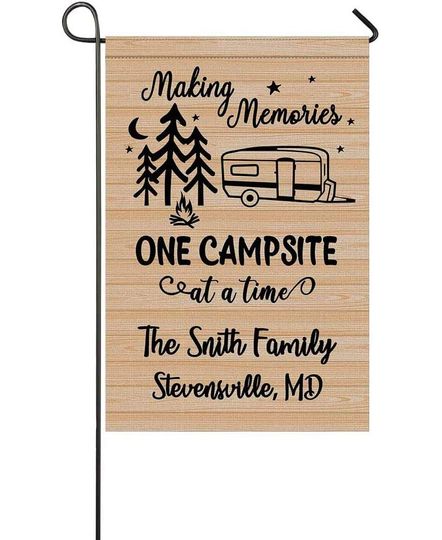 Discover Personalized Making Memories One Campsite At A Time Garden Flag