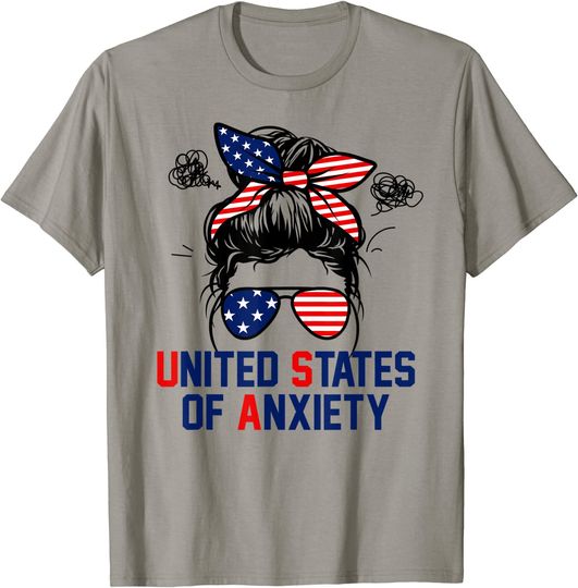 Discover Messy Bun Patriotic United States Anxiety T-Shirt