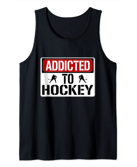 Discover Hockey Player Addicted To Hockey Quote Street Sign Tank Top