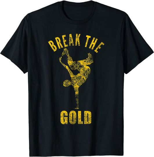 Discover BBoy's & BGirl's Celebrate Break Dancing As An Olympic Sport T Shirt