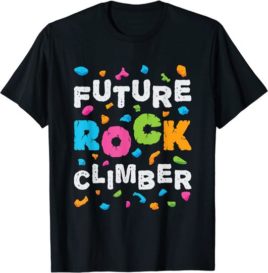 Discover Future Rock Climber Mountain Climbing Bouldering Boy Girl T-Shirt
